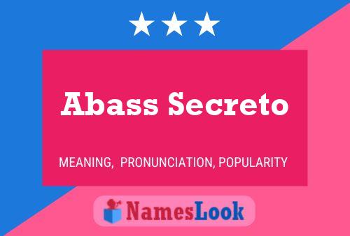 Abass Secreto Name Poster