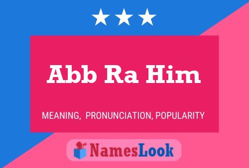 Abb Ra Him Name Poster