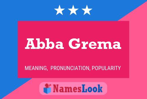 Abba Grema Name Poster