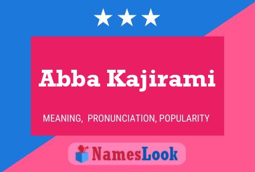 Abba Kajirami Name Poster