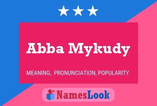 Abba Mykudy Name Poster