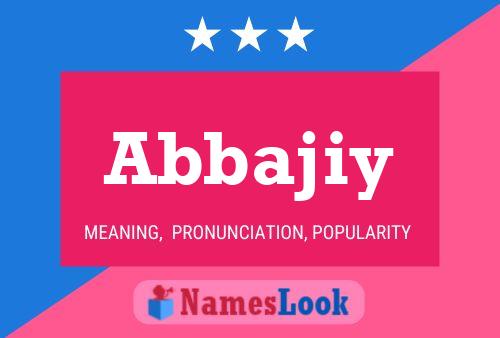 Abbajiy Name Poster