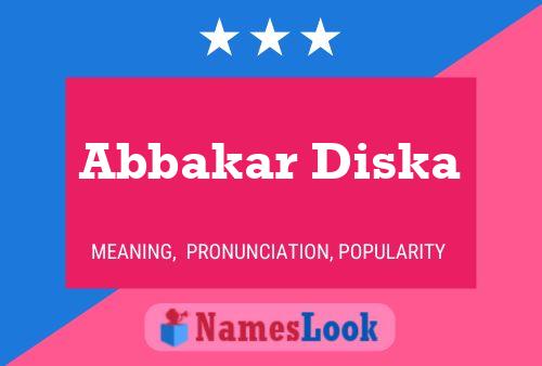 Abbakar Diska Name Poster