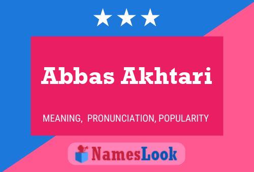 Abbas Akhtari Name Poster