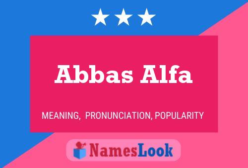 Abbas Alfa Name Poster