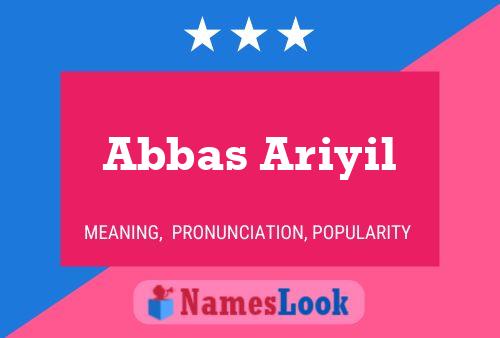 Abbas Ariyil Name Poster