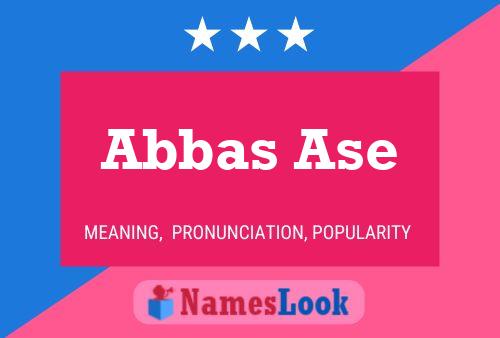 Abbas Ase Name Poster