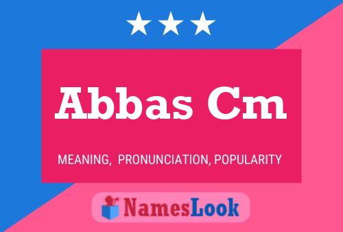 Abbas Cm Name Poster