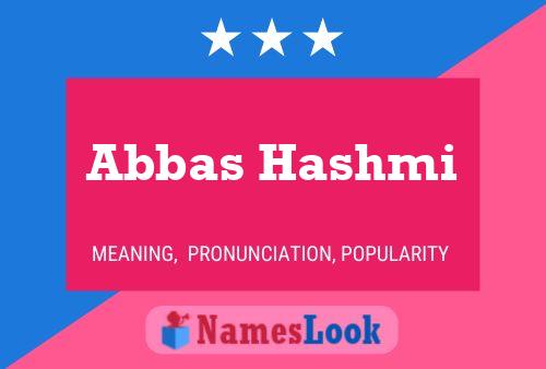 Abbas Hashmi Name Poster