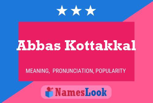 Abbas Kottakkal Name Poster