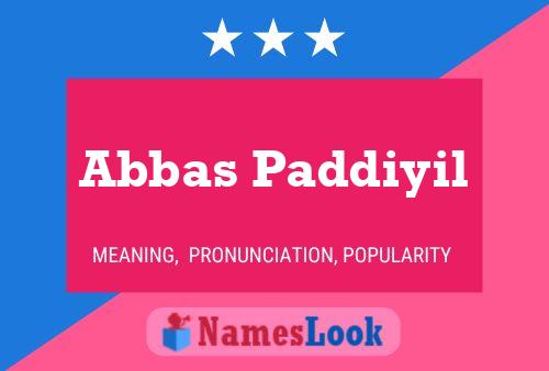 Abbas Paddiyil Name Poster