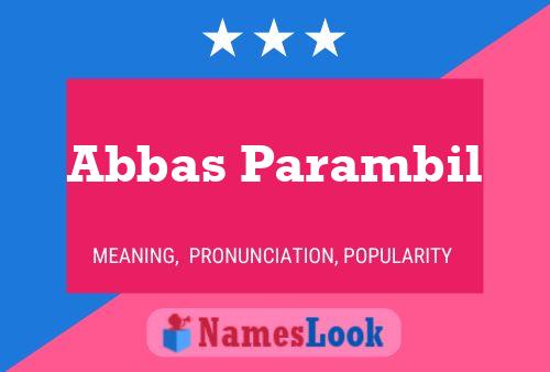 Abbas Parambil Name Poster