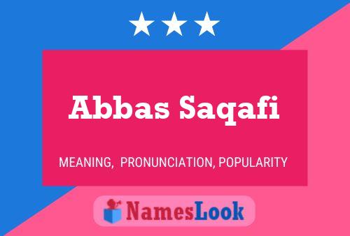 Abbas Saqafi Name Poster