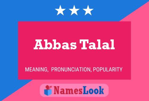 Abbas Talal Name Poster