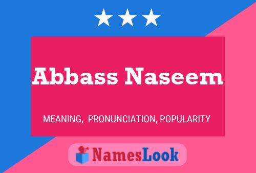 Abbass Naseem Name Poster