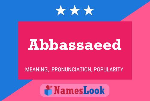 Abbassaeed Name Poster