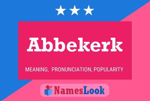 Abbekerk Name Poster