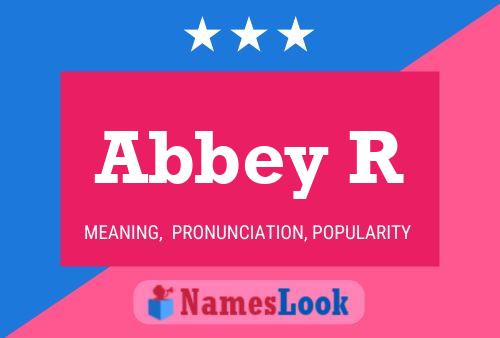 Abbey R Name Poster