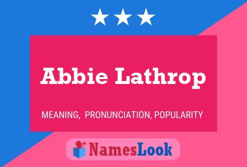 Abbie Lathrop Name Poster