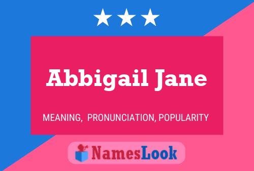 Abbigail Jane Name Poster