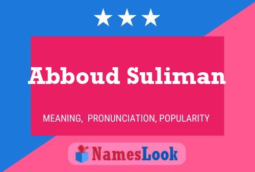 Abboud Suliman Name Poster