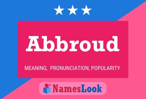 Abbroud Name Poster