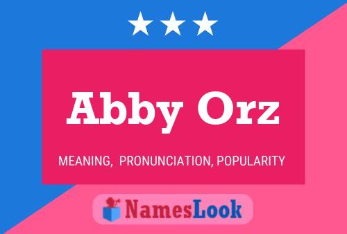 Abby Orz Name Poster