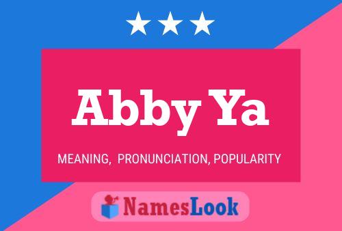 Abby Ya Name Poster