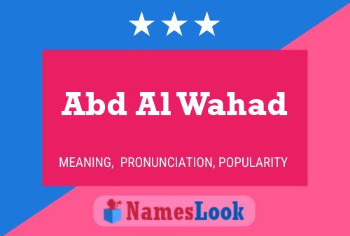 Abd Al Wahad Name Poster