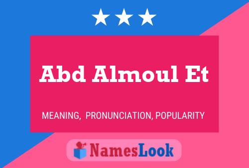 Abd Almoul Et Name Poster