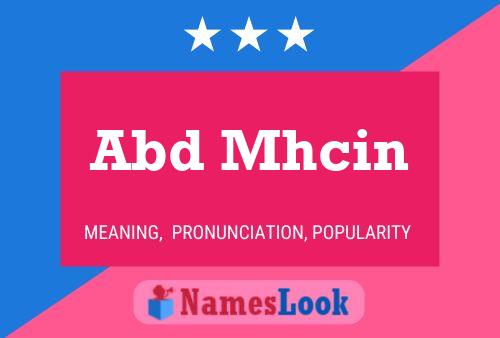 Abd Mhcin Name Poster