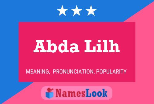 Abda Lilh Name Poster