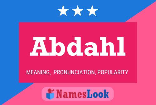 Abdahl Name Poster