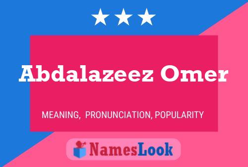 Abdalazeez Omer Name Poster