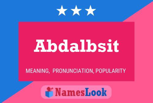 Abdalbsit Name Poster