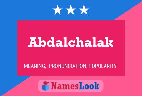 Abdalchalak Name Poster