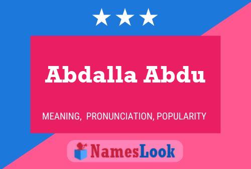 Abdalla Abdu Name Poster