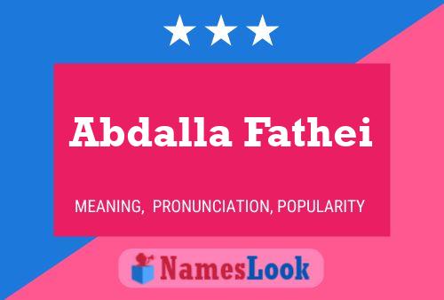 Abdalla Fathei Name Poster