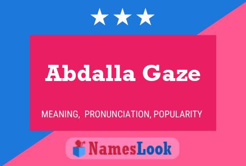 Abdalla Gaze Name Poster