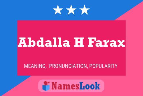 Abdalla H Farax Name Poster