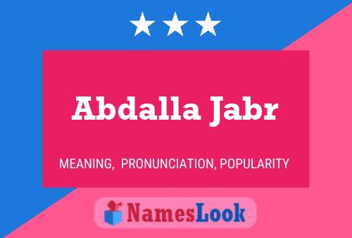 Abdalla Jabr Name Poster