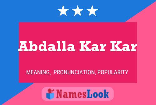 Abdalla Kar Kar Name Poster