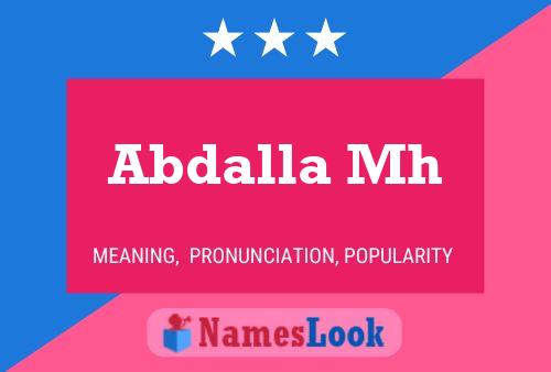 Abdalla Mh Name Poster