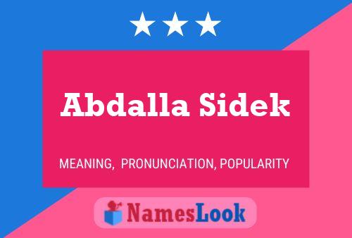 Abdalla Sidek Name Poster