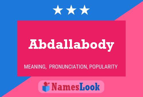 Abdallabody Name Poster