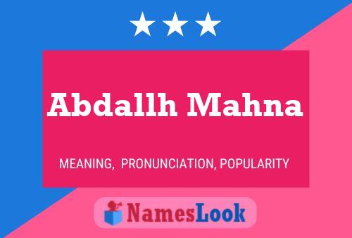 Abdallh Mahna Name Poster