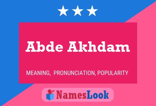 Abde Akhdam Name Poster