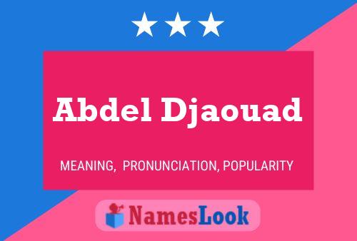 Abdel Djaouad Name Poster