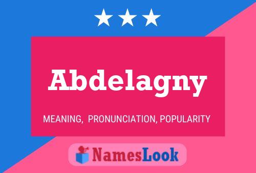 Abdelagny Name Poster