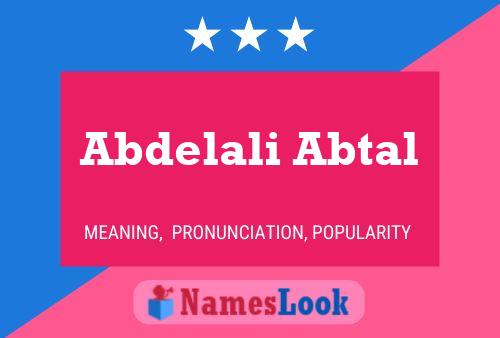 Abdelali Abtal Name Poster